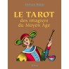 Le Tarot des imagiers du Moyen Âge